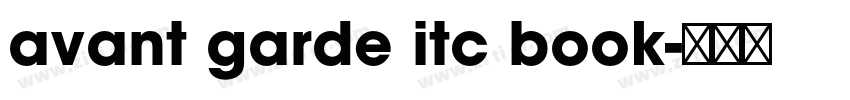 avant garde itc book字体转换 avant garde itc book字体转换